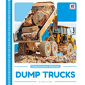 Dump Trucks - Library Binding