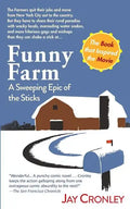 Funny Farm: A Sweeping Epic of the Sticks - Paperback