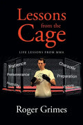 Lessons from the Cage: Life Lessons from MMA - Paperback