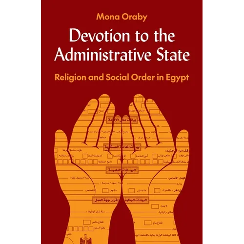 Devotion to the Administrative State: Religion and Social Order in Egypt - Paperback