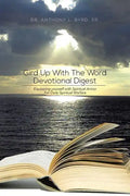 Gird Up with the Word Devotional Digest: Equipping Yourself with Spiritual Armor for Daily Spiritual Warfare - Paperback