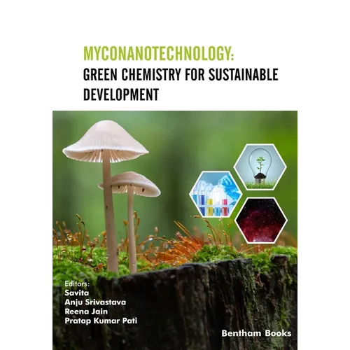 Myconanotechnology: Green Chemistry for Sustainable Development - Paperback