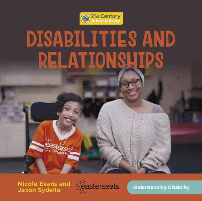 Disabilities and Relationships - Library Binding