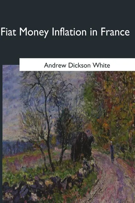 Fiat Money Inflation in France - Paperback