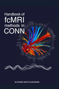 Handbook of functional connectivity Magnetic Resonance Imaging methods in CONN - Paperback