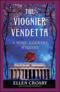 Viognier Vendetta: A Wine Country Mystery - Paperback
