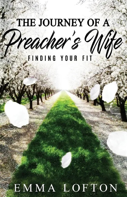 The Journey of a Preacher's Wife: Finding Your Fit - Paperback