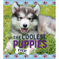 The Coolest Puppies - Library Binding