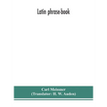 Latin phrase-book - Hardcover