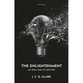 The Enlightenment: An Idea and Its History - Hardcover