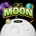 The Moon for Kids: Children's Book to Learn Basics, Fun Facts, Its Lunar Phases, and More! - Paperback