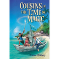 Cousins in the Time of Magic - Hardcover