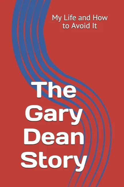 The Gary Dean Story - Paperback