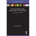 Anti-Semitism and Analytical Psychology: Jung, Politics and Culture - Paperback