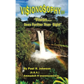 Vi$iono$ophy TM: "Vision...Sees Further Than Sight!" - Paperback