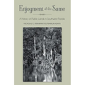 Enjoyment of the Same: A History of Public Lands in Southwest Florida - Paperback