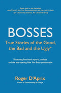 Bosses: True Stories of the Good, the Bad and the Ugly - Paperback