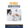 Hernia Demystified: Doctor's Secret Guide - Paperback