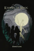 Keepers of Magic: The Psyche Tree: Book One - Paperback
