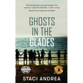 Ghosts in the Glades - Paperback