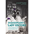 Shakespeare's 'Lady Editors' - Paperback