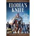 Elodia's Knife: Book One of the Visigoth Saga - Paperback