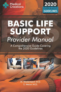 Basic Life Support Provider Manual - A Comprehensive Guide Covering the Latest Guidelines - Paperback