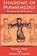 Shadows of Mawangdui: Animating the Silk Daoyintu - Paperback