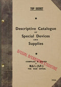 TOP SECRET Descriptive Catalogue of Special Devices and Supplies: 1944 - Paperback