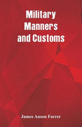 Military Manners and Customs - Paperback