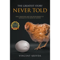 The Greatest Story Never Told: Oral Tradition and the Development of Messages in the Book of Genesis - Paperback