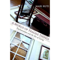 A World of Fragile Things: Psychoanalysis and the Art of Living - Paperback
