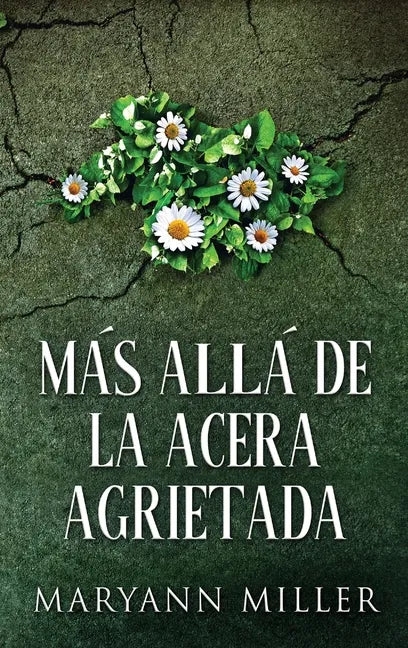 Más Allá De La Acera Agrietada - Hardcover