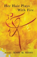 Her Hair Plays With Fire - Paperback