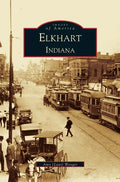 Elkhart - Hardcover