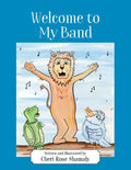 Welcome to My Band - Paperback