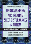 Understanding and Treating Sleep Disturbances in Autism: A Multi-Disciplinary Approach - Paperback