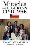 Miracles in the Liberian Civil War - Paperback