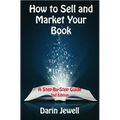 How to Sell and Market Your Book - Paperback