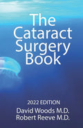 The Cataract Surgery Book: Options & Explanations for Patients - Paperback