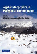 Applied Geophysics in Periglacial Environments - Paperback