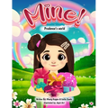 Mine! - Paperback