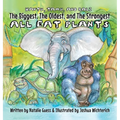 The Biggest, The Oldest, The Strongest... All Eat Plants - Hardcover