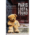 Paris Lost and Found: A Memoir of Love - Paperback