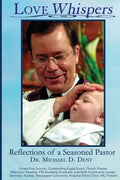 Love Whispers: Reflections of a Seasoned Pastor - Paperback