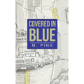 Covered in Blue - Hardcover