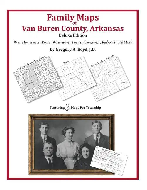Family Maps of Van Buren County, Arkansas - Paperback