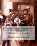 St. Ives: being the adventures of a French prisoner in England (1897). By: Robert Louis Stevenson, and Arthur Quiller-Couch: Unf - Paperback