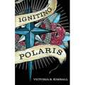 Igniting Polaris - Paperback