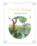 God Is Calling: Seeing His Signs in Your Life - Hardcover